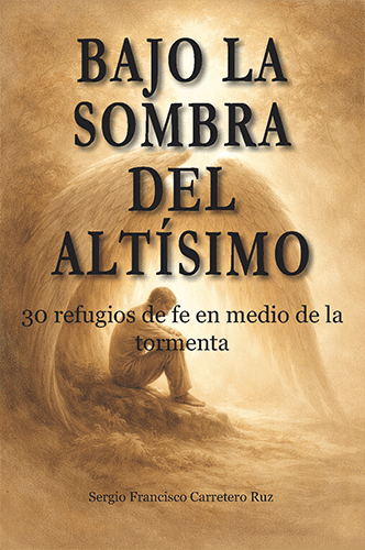 PORTADA BAJO LA SOMBRA DEL ALTÍSIMO 150x300 Bajo la sombra del Altísimo - Devocional cristiano del Salmo 91